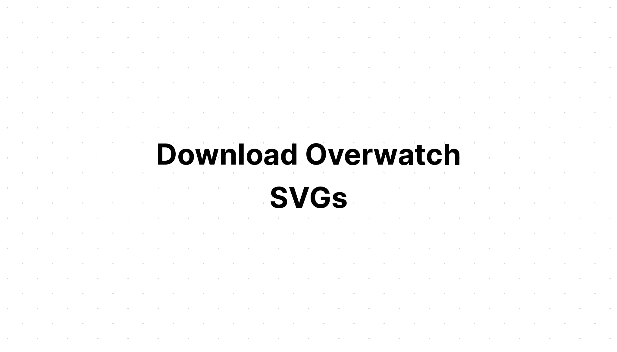 Download Overwatch Svg Cut File - Layered SVG Cut File